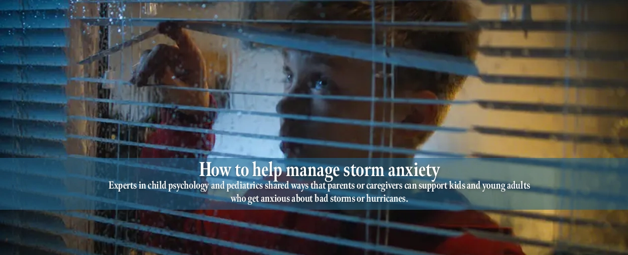 How to help manage storm anxiety