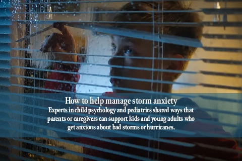 How to help manage storm anxiety